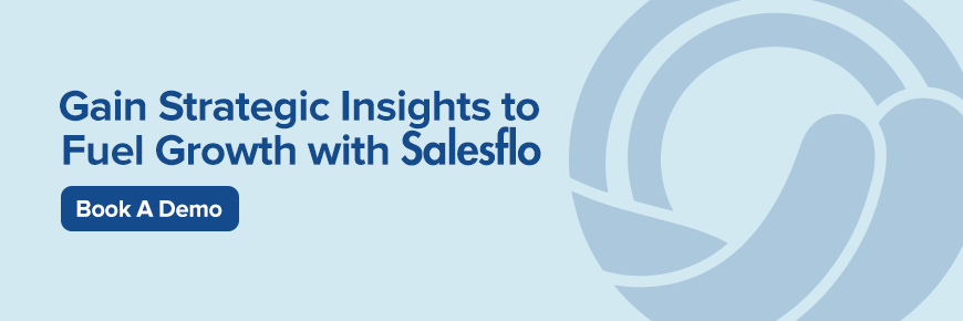 Gain Strategic Insights to Fuel Growth with Salesflo